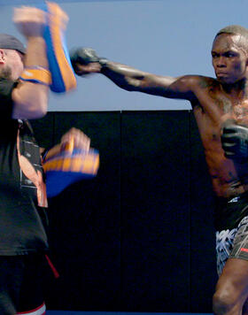 UFC Middleweight Champion Israel Adesanya Trains On Episode 2 Of UFC 293 Embedded.